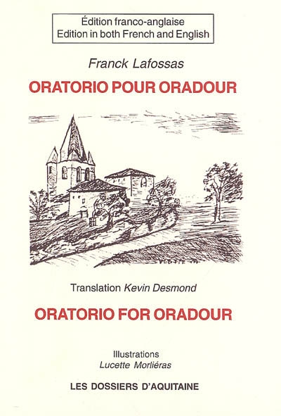 Oratorio pour Oradour. Oratorio for Oradour