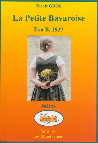 La petite Bavaroise : Eva B. 1937