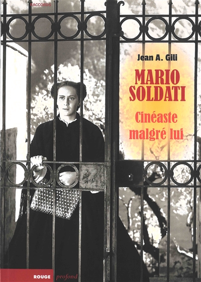 Mario Soldati : cinéaste malgré lui