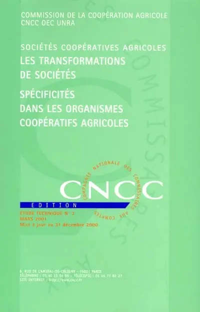 Sociétés coopératives agricoles, les transformations de sociétés : spécificités dans les organismes coopératifs agricoles