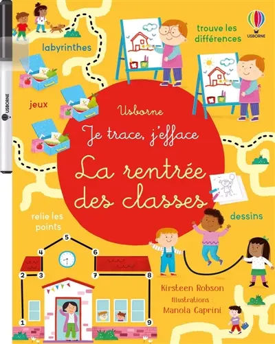 La rentrée des classes : Je trace, j'efface : Dès 3 ans