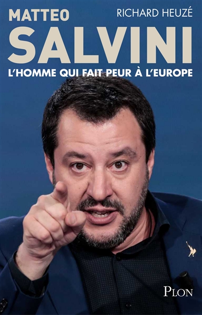 Matteo Salvini : l'homme qui fait peur à l'Europe