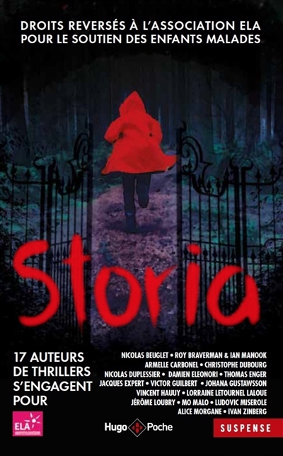 Storia : 17 auteurs de thrillers s'engagent pour ELA, Association européenne contre les leucodystrophies