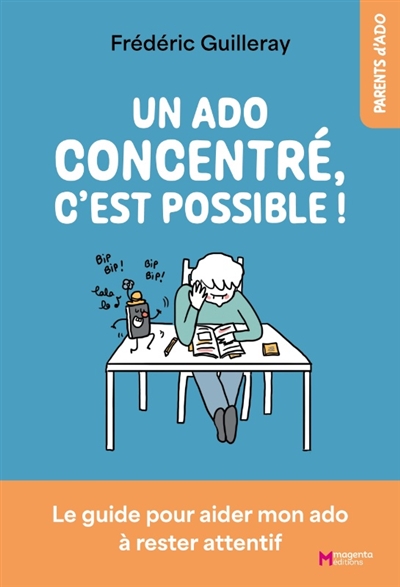 Un ado concentré, c'est...