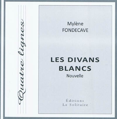 Les divans blancs : nouvelle