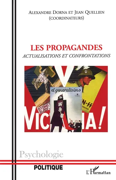 Les propagandes : actualisations et confrontations