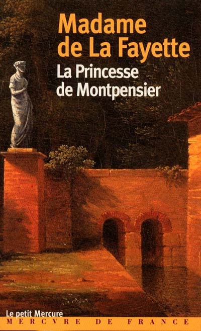 La princesse de Montpensier. La comtesse de Tende