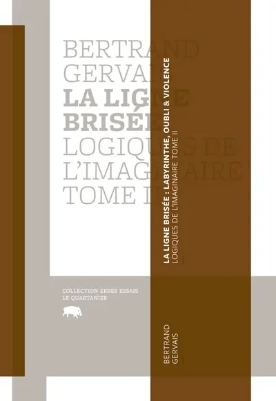 La ligne brisée : labyrinthe, oubli et violence 2