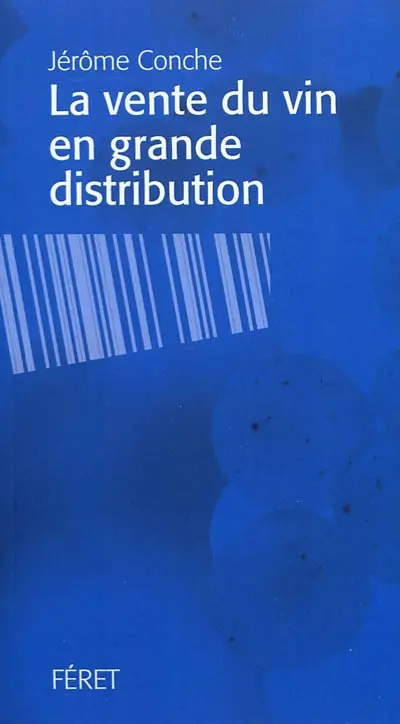 La vente de vin en grande distribution