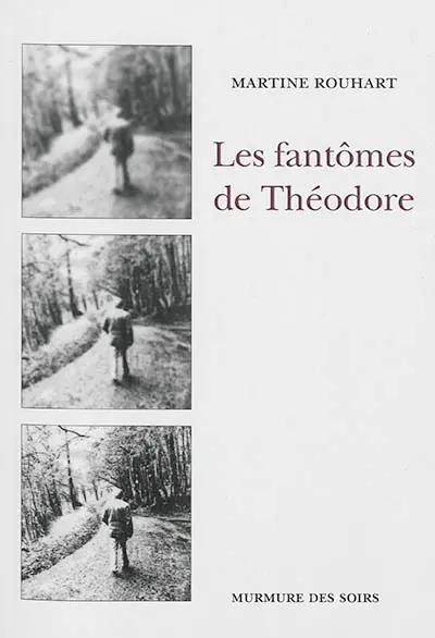 Les fantômes de Théodore
