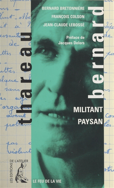 Bernard Thareau : militant paysan