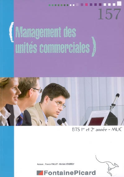 Management des unités commerciales, BTS 1re et 2e année MUC