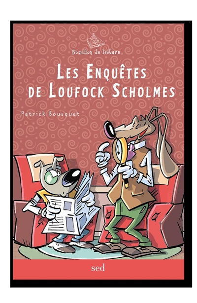 Les enquêtes de Loufock...