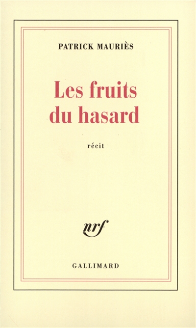 Les fruits du hasard