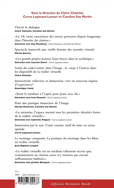 La Fémis présente, n° 1. La réalité virtuelle, une question d'immersion ? La Fémis présente, n° 1. La réalité virtuelle, une question d'immersion ?