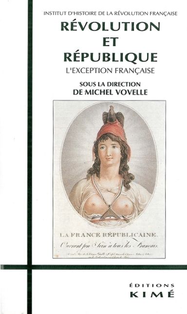Révolution et République : l'exception française
