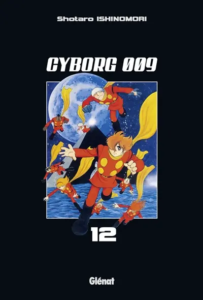 Cyborg 009. Vol. 12