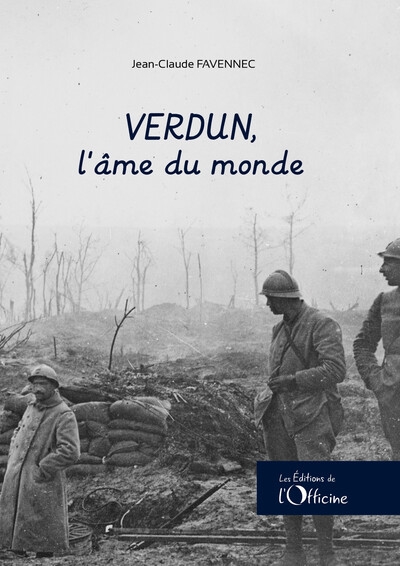 Verdun, l'âme du monde