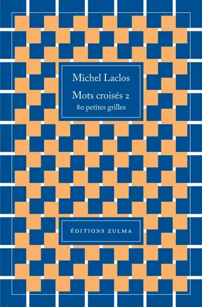 Mots croisés. Vol. 2. 80 petites grilles