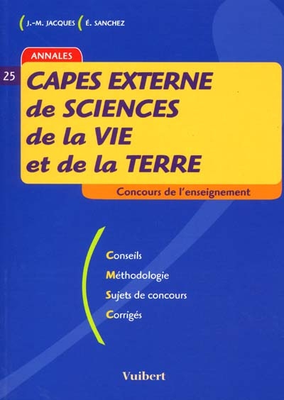 CAPES externe de sciences de la vie et de la terre : conseils, méthodologie, sujet de concours, corrigés