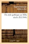 Du style gothique au XIXe siècle
