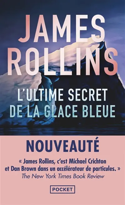 L'ultime secret de la glace bleue