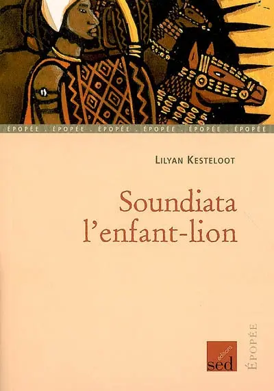 Soundiata, l'enfant-lion