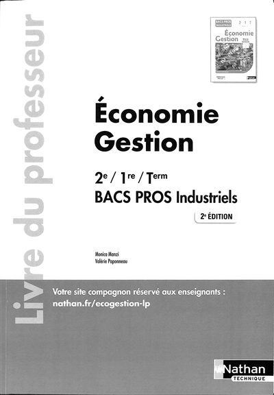Economie, gestion, bacs pros industriels, 2de, 1re, terminale : livre du professeur : 2024