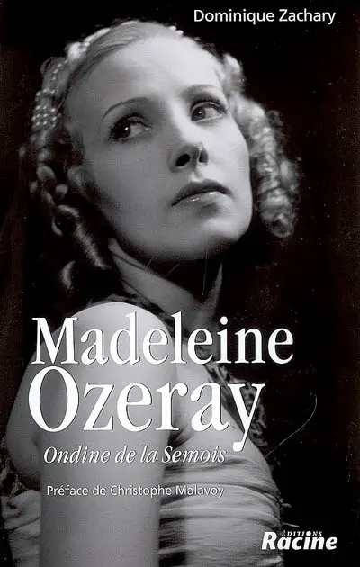 Madeleine Ozeray : Ondine de la Semois
