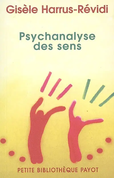 Psychanalyse des sens