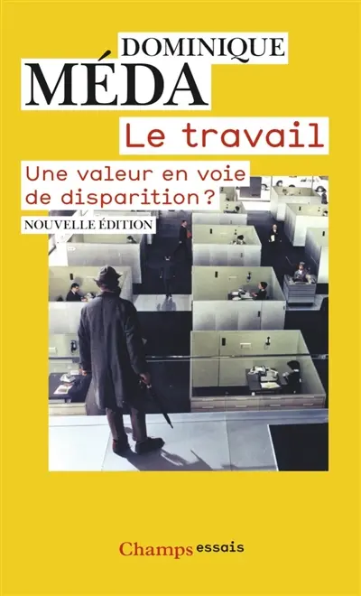 Le travail : une valeur en voie de disparition ?