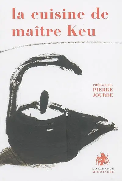 La cuisine de maître Keu