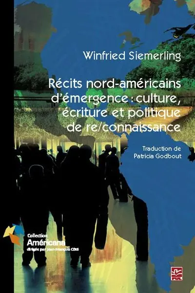 Récits nord-américain d'émergence : culture, écrits et politique
