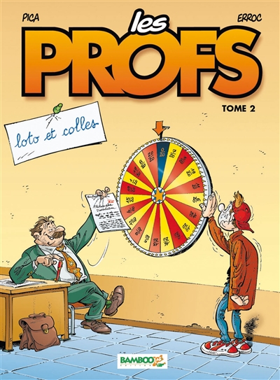 Les Profs - (T.2 - Loto et colles)