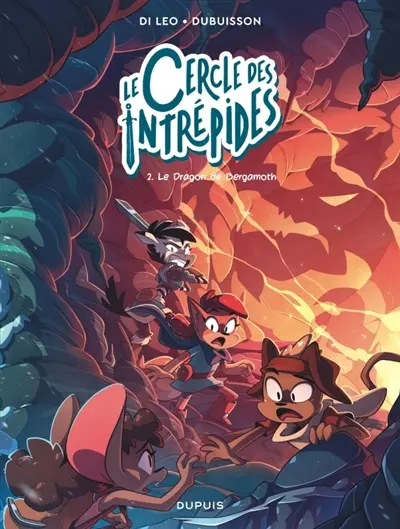 Le cercle des intrépides. Vol. 2. Le dragon de Bergamoth