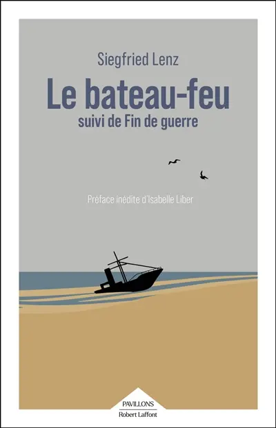 Le bateau-feu. Fin de guerre Le bateau-feu. Fin de guerre