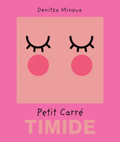 Petit carré Timide