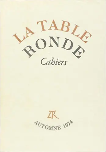 Cahiers de la Table ronde, automne 1974