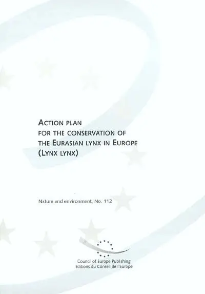 Action plan for the conservation of the Eurasian lynx in Europe (lynx lynx)
