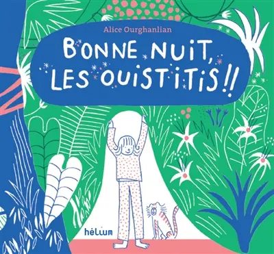 Bonne nuit, les ouistitis !!
