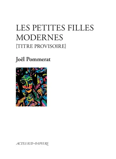 Les petites filles modernes (titre provisoire)