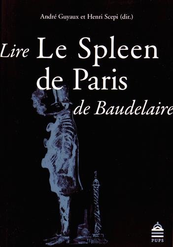 Lire Le Spleen de Paris de Baudelaire