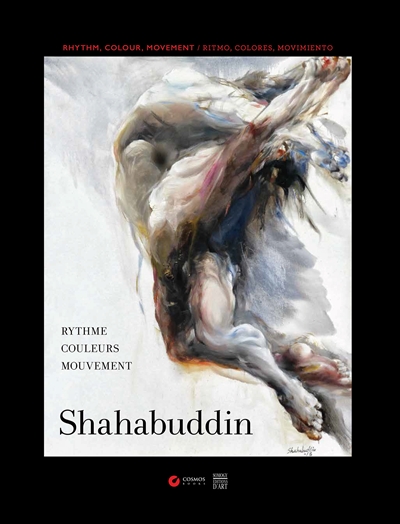 Shahabuddin : rythme, couleurs, mouvement. Shahabuddin : rhythm, colour, movement. Shahabuddin : ritmo, colores, movimiento
