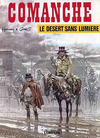 Comanche. Vol. 5. Le désert sans lumière