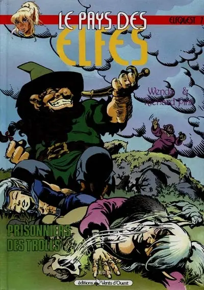 Le pays des elfes : elfquest. Vol. 7. Prisonniers des trolls