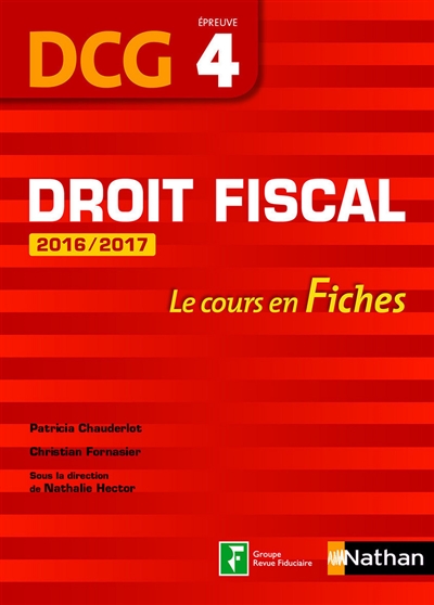 Droit fiscal, DCG, épreuve 4 : le cours en fiches : 2016-2017