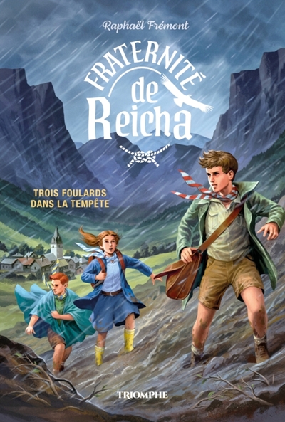 Fraternité de Reicha, tome 1 : Trois foulards dans la tempête