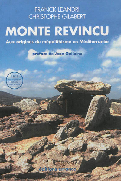 Monte Revincu : San-Pietro-di-Tenda, Haute-Corse : aux origines du mégalithisme en Méditerranée