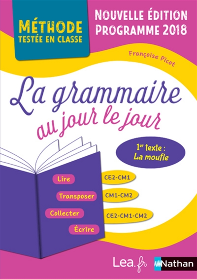 La grammaire au jour le jour premier texte la moufle