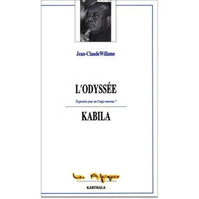 L'odyssée Kabila : trajectoire pour un Congo nouveau ?